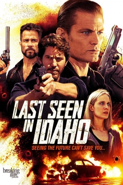 Watch Last Seen in Idaho movies free hd online