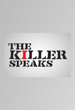 Watch The Killer Speaks movies free hd online