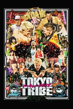 Watch Tokyo Tribe movies free hd online