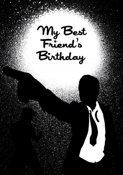 Watch My Best Friend's Birthday movies free hd online