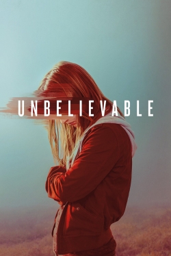 Watch Unbelievable movies free hd online