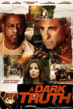 Watch A Dark Truth movies free hd online