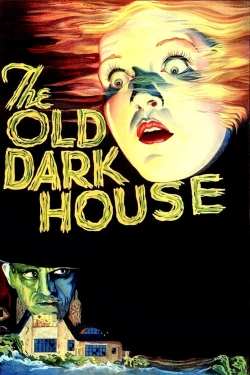 Watch The Old Dark House movies free hd online