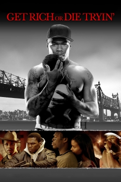 Watch Get Rich or Die Tryin' movies free hd online