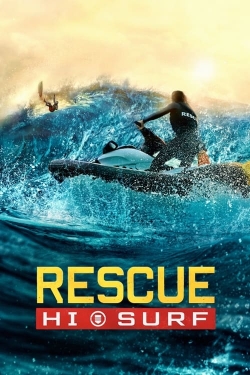 Watch Rescue: HI-Surf movies free hd online