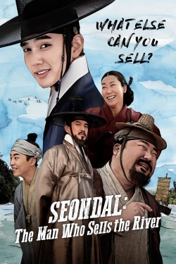 Watch Seondal: The Man Who Sells the River movies free hd online