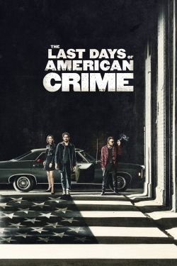 Watch The Last Days of American Crime movies free hd online