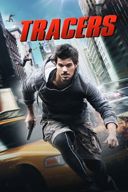 Watch Tracers movies free hd online