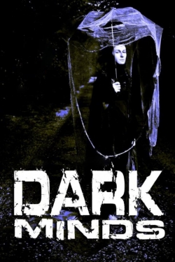 Watch Dark Minds movies free hd online