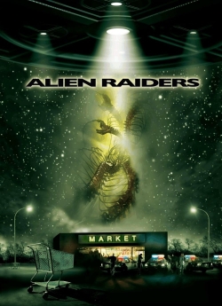 Watch Alien Raiders movies free hd online