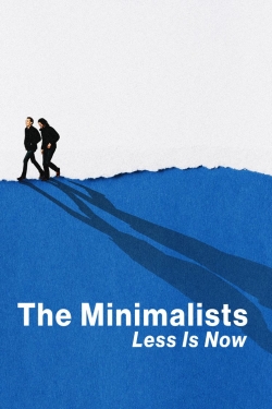 Watch The Minimalists: Less Is Now movies free hd online