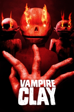 Watch Vampire Clay movies free hd online