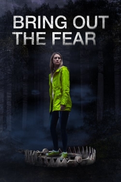 Watch Bring Out the Fear movies free hd online