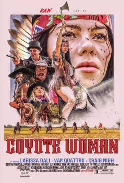 Watch Coyote Woman movies free hd online