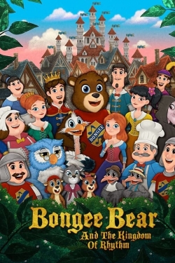 Watch Bongee Bear and the Kingdom of Rhythm movies free hd online