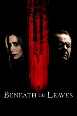 Watch Beneath The Leaves movies free hd online