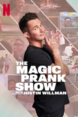 Watch THE MAGIC PRANK SHOW with Justin Willman movies free hd online