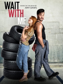 Watch Wait With Me movies free hd online