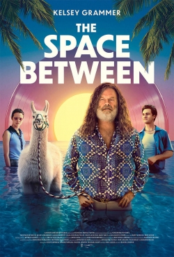 Watch The Space Between movies free hd online