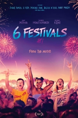 Watch 6 Festivals movies free hd online