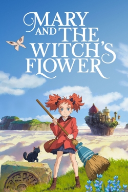 Watch Mary and the Witch's Flower movies free hd online