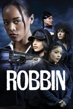 Watch Robbin movies free hd online