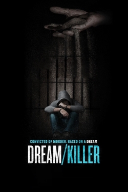 Watch Dream/Killer movies free hd online