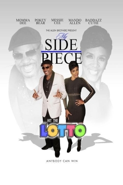 Watch My Side Piece Hit the Lotto movies free hd online