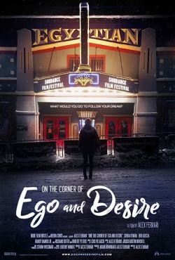 Watch On the Corner of Ego and Desire movies free hd online