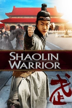 Watch Shaolin Warrior movies free hd online