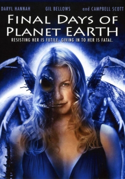 Watch Final Days of Planet Earth movies free hd online