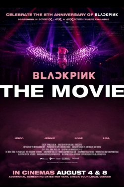 Watch BLACKPINK: THE MOVIE movies free hd online