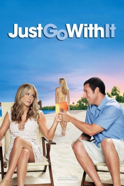 Watch Just Go with It movies free hd online