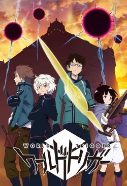 Watch World Trigger movies free hd online