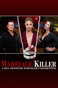 Watch Marriage Killer movies free hd online