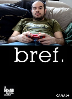 Watch Bref movies free hd online