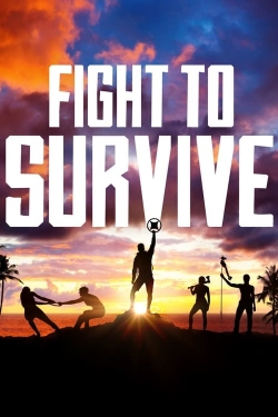 Watch Fight To Survive movies free hd online