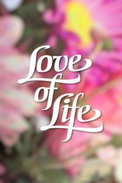 Watch Love of Life movies free hd online