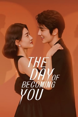 Watch The Day of Becoming You movies free hd online