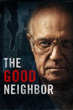 Watch The Good Neighbor movies free hd online