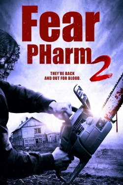 Watch Fear PHarm 2 movies free hd online