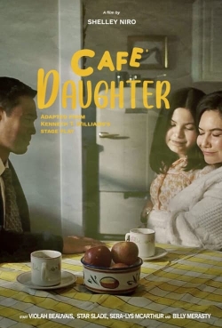 Watch Café Daughter movies free hd online