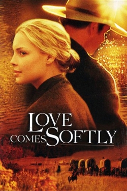 Watch Love Comes Softly movies free hd online