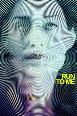 Watch Run to Me movies free hd online