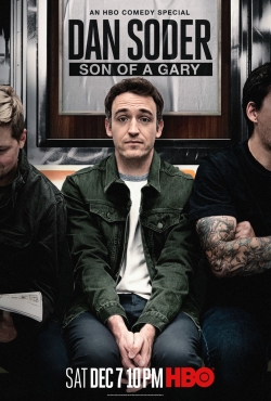 Watch Dan Soder: Son of a Gary movies free hd online