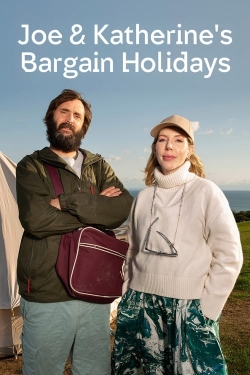 Watch Joe & Katherine's Bargain Holidays movies free hd online