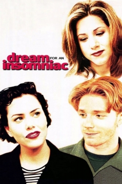 Watch Dream for an Insomniac movies free hd online