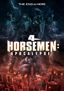 Watch 4 Horsemen: Apocalypse movies free hd online