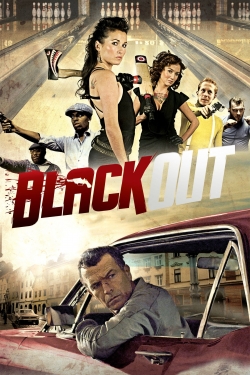 Watch Black Out movies free hd online