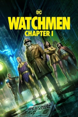 Watch Watchmen: Chapter I movies free hd online